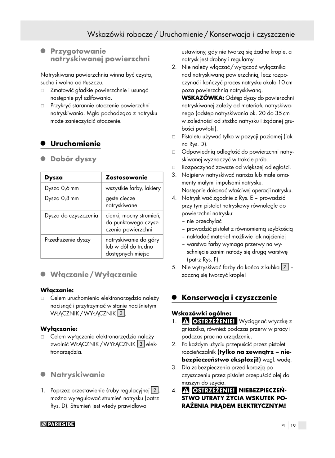 Parkside PFSP 100 manual Przygotowanie natryskiwanej powierzchni, Dobór dyszy, Włączanie / Wyłączanie, Natryskiwanie 